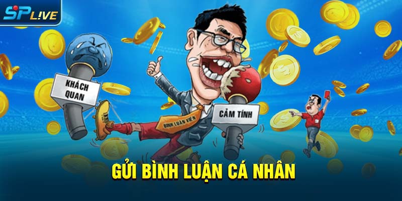 Gửi bình luận cá nhân